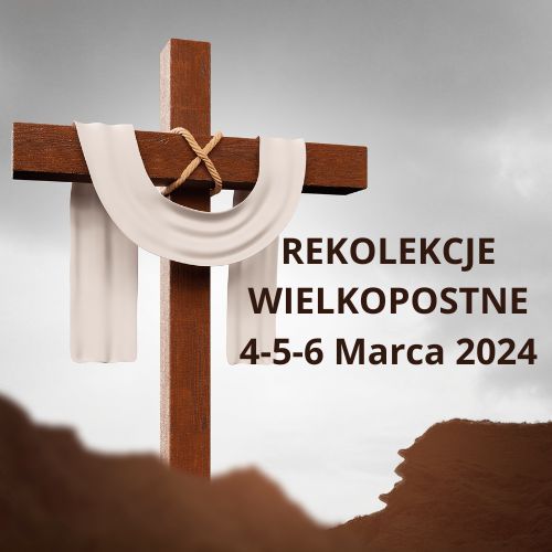 Rekolekcje Wielkopostne